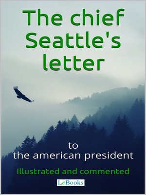 cover image of Chief Seattle's letter to the American President